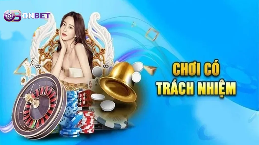 Chơi Có Trách Nhiệm Onbet